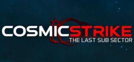Cosmic Strike - The last Sub Sectorのシステム要件