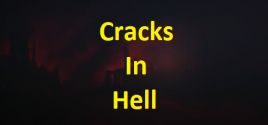 Cracks In Hell系统需求