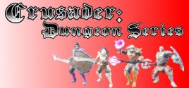 Configuration requise pour jouer à Crusader: Dungeon Series