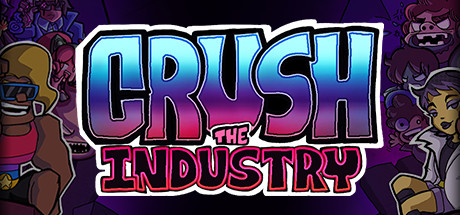 Crush the Industry ceny