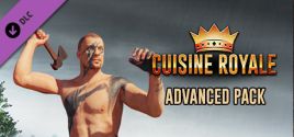 Cuisine Royale - Advanced Pack系统需求