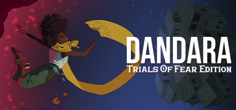 Dandara: Trials of Fear Editionのシステム要件