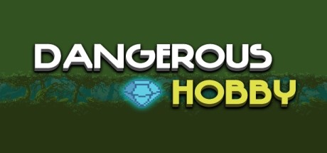 Dangerous Hobby prices