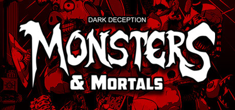 Preise für Dark Deception: Monsters & Mortals