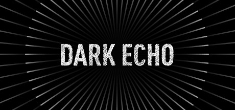 Configuration requise pour jouer à Dark Echo