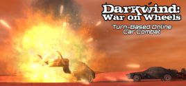 Configuration requise pour jouer à Darkwind: War on Wheels