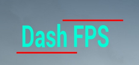 Dash FPS系统需求