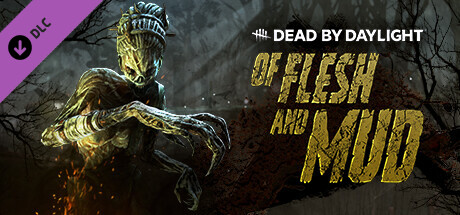 Dead by Daylight - Of Flesh and Mud Chapter prices