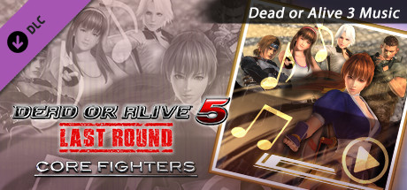 DEAD OR ALIVE 5 Last Round: Core Fighters Add "DEAD OR ALIVE 3 Music"のシステム要件