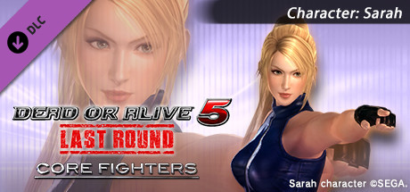 DEAD OR ALIVE 5 Last Round: Core Fighters Character: Sarah Systemanforderungen