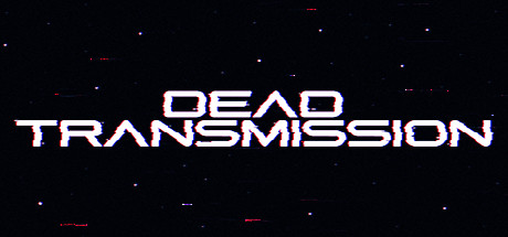 Dead Transmission 시스템 조건