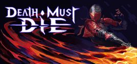 Death Must Die System Requirements