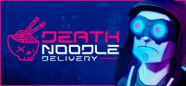 Death Noodle Delivery prices