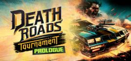 Death Roads: Tournament Prologue System Requirements