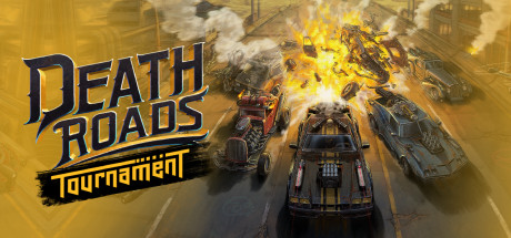 Prix pour Death Roads: Tournament