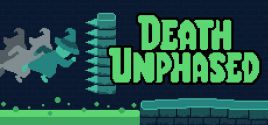 Death Unphased系统需求