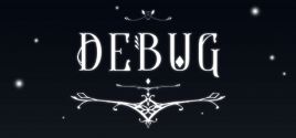 DEBUG System Requirements