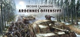 Configuration requise pour jouer à Decisive Campaigns: Ardennes Offensive