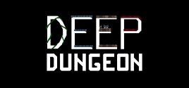 Configuration requise pour jouer à Deep Dungeon