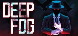 DEEP FOG System Requirements