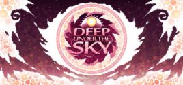 Deep Under the Sky - yêu cầu hệ thống