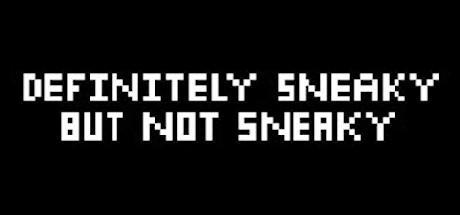 Definitely Sneaky But Not Sneaky価格 