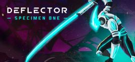 Deflector: Specimen One System Requirements