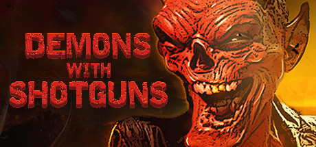 Demons with Shotguns 价格