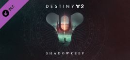 Prix pour Destiny 2: Shadowkeep