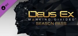 Prix pour Deus Ex: Mankind Divided™ DLC - Season Pass