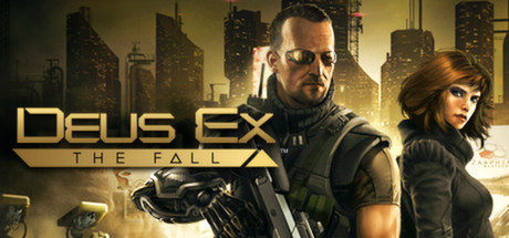 Configuration requise pour jouer à Deus Ex: The Fall
