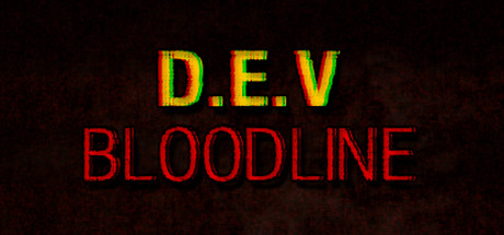 DEV Bloodline系统需求