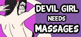 Требования Devil Girl Needs Massages