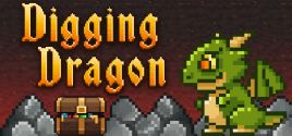 Digging Dragon prices