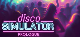 Disco Simulator: Prologue系统需求