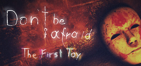 Don't Be Afraid - The First Toy 시스템 조건