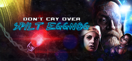 Don't Cry over Spilt Eggnog Sistem Gereksinimleri