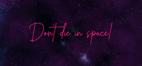 Preise für Don't die in space!