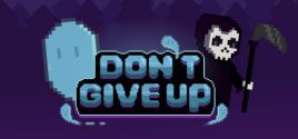 Configuration requise pour jouer à Don't Give Up: Not Ready to Die