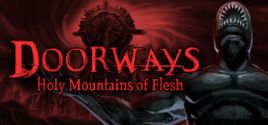 Prix pour Doorways: Holy Mountains of Flesh