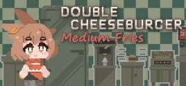 Double Cheeseburger, Medium Fries System Requirements