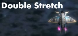mức giá Double Stretch