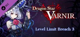 Dragon Star Varnir Level Limit Breach 3 prices