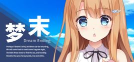 Dream Ending System Requirements