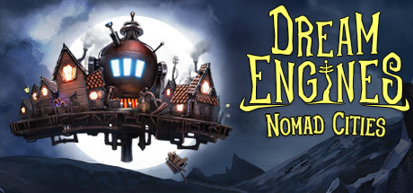 Dream Engines: Nomad Cities System Requirements