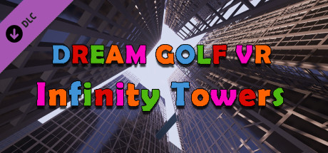 Dream Golf VR - Infinity Towers Systemanforderungen