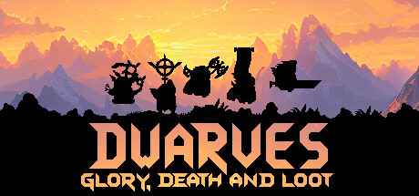 Prix pour Dwarves: Glory, Death and Loot