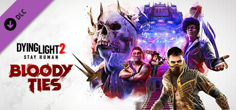 Prix pour Dying Light 2 Stay Human: Bloody Ties