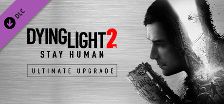 Dying Light 2 - Ultimate Upgrade 价格