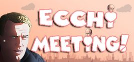 Ecchi MEETING! ceny